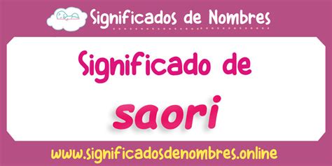 Saori: Significado, Origen, Personalidad